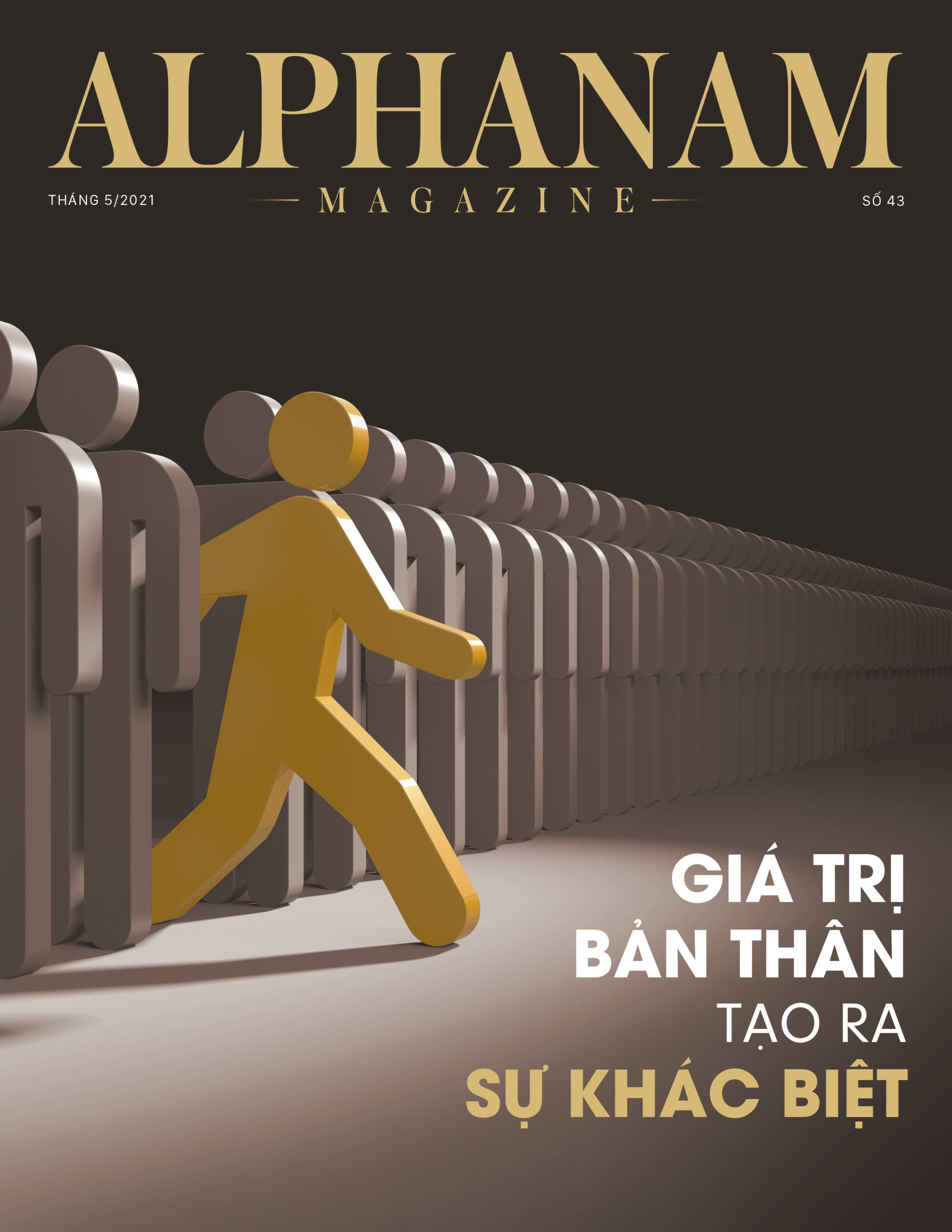 Read more about the article No.43: GIÁ TRỊ BẢN THÂN TẠO RA SỰ KHÁC BIỆT