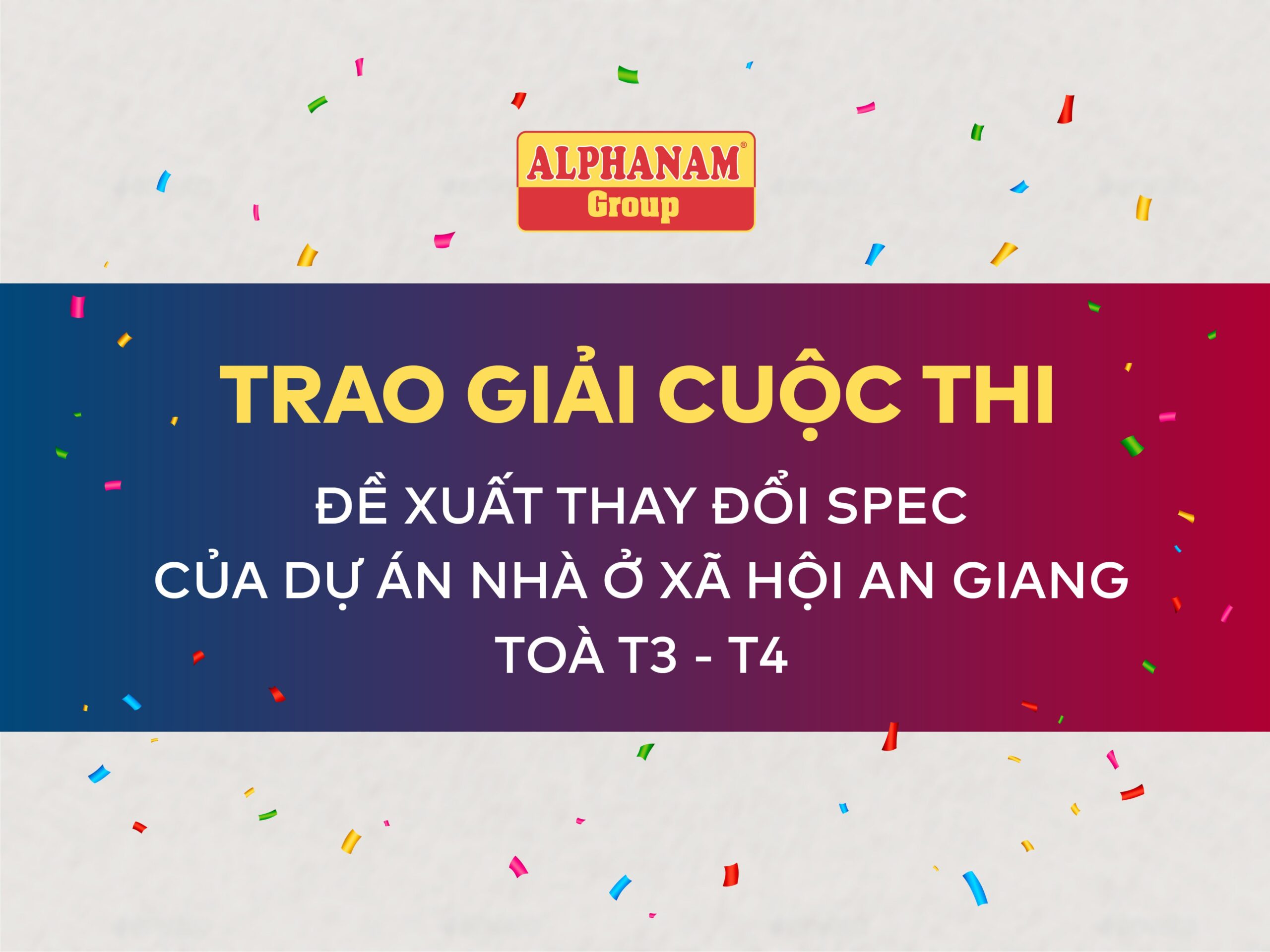 Read more about the article TRAO GIẢI CUỘC THI “ĐỀ XUẤT THAY ĐỔI SPEC CỦA DỰ ÁN NHÀ Ở XÃ HỘI AN GIANG TOÀ T3 – T4”