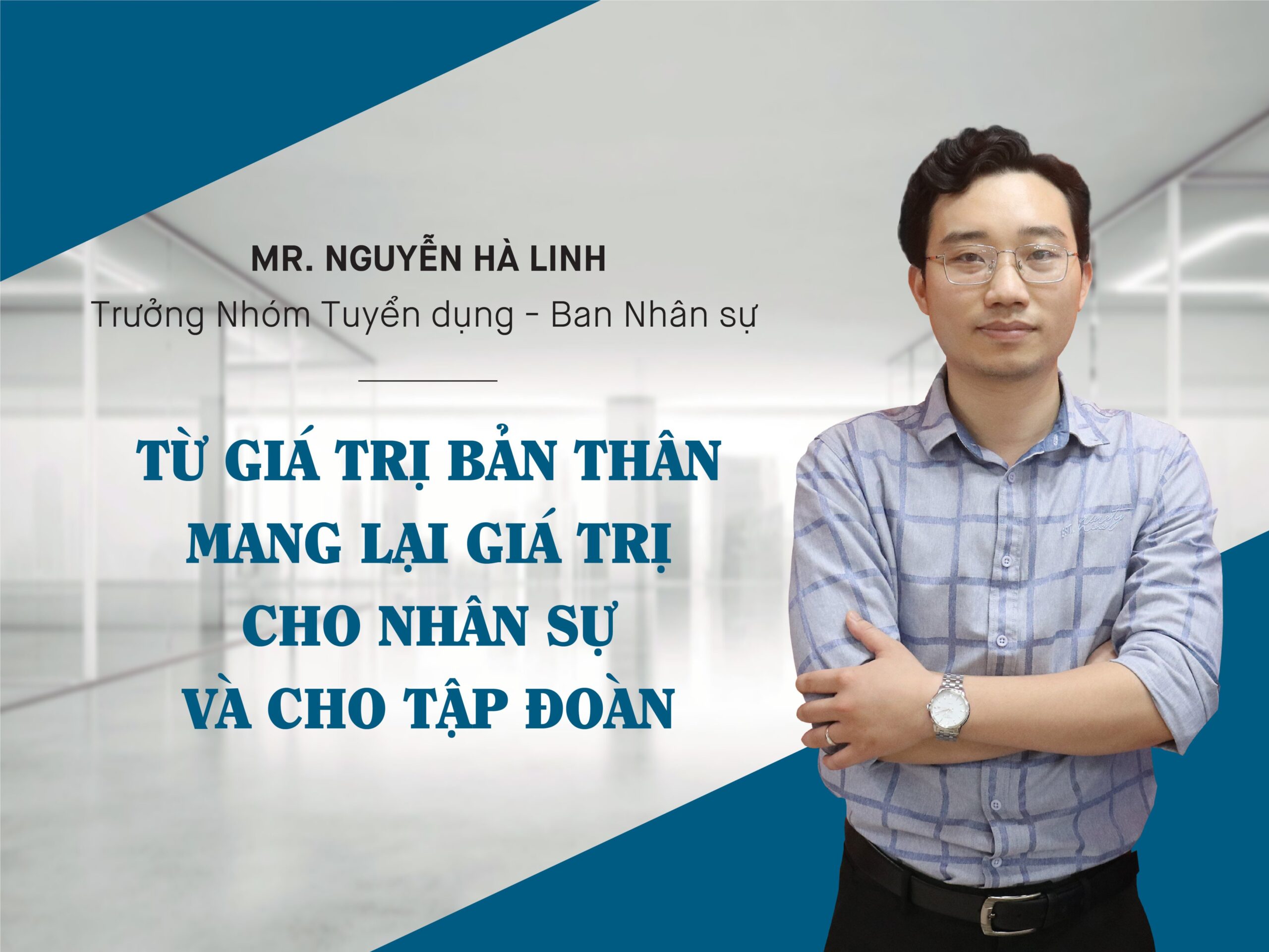 Read more about the article [E-Magazine] TỪ GIÁ TRỊ BẢN THÂN MANG LẠI GIÁ TRỊ CHO NHÂN SỰ VÀ CHO TẬP ĐOÀN