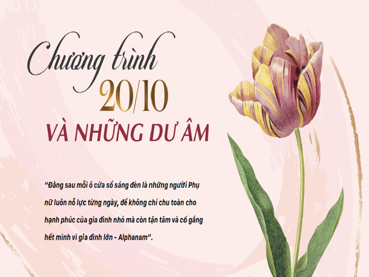 Read more about the article CHƯƠNG TRÌNH 20/10 VÀ NHỮNG DƯ ÂM