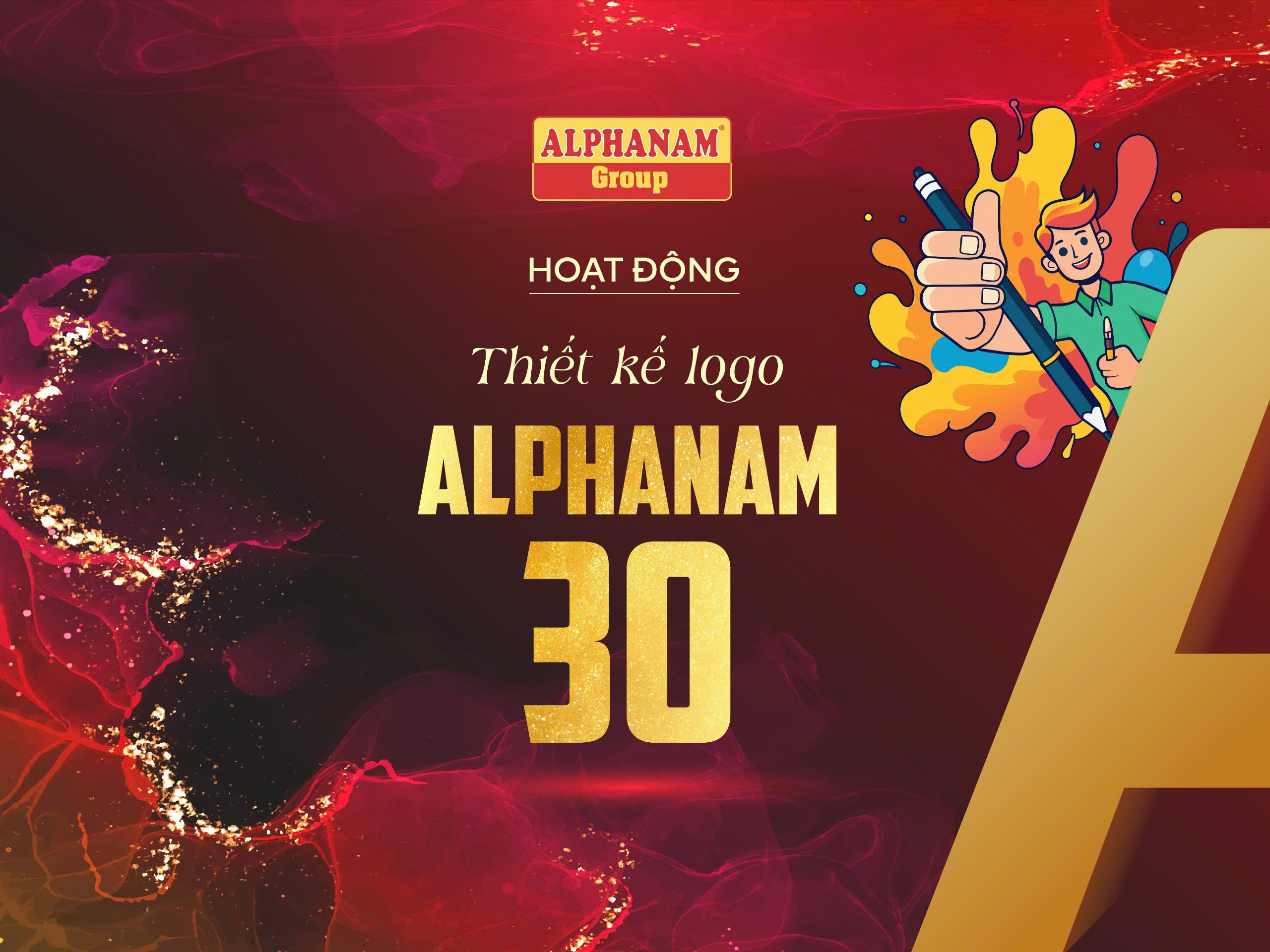 Read more about the article PHÁT ĐỘNG HOẠT ĐỘNG “THIẾT KẾ LOGO ALPHANAM 30” <strong> – NGƯỜI ALPHANAM CÙNG GHI LẠI DẤU ẤN ĐẶC BIỆT CỦA BẢN THÂN NHÂN SỰ KIỆN ALPHANAM 30!</strong>